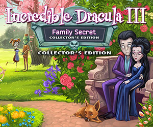 Incredible Dracula III - Family Secret Collector's Edition