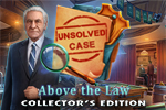 Unsolved Case: Above the Law Collector’s Edition